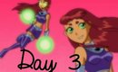 PRO TIP || Becoming Starfire Day 3