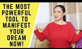 The Most Powerful Tool To Manifest Your Dream NOW! (Law Of Attraction )
