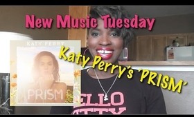 Katy Perry's "Prism" | New Music Tuesday