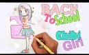 📚 BACK TO SCHOOL \\ CHIBI GIRL ✍🏻