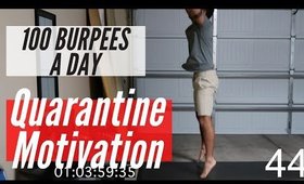 DAY 10 OF QUARANTINE - 100 BURPEES A DAY!