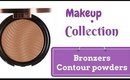 Makeup Collection: bronzers & contour powders