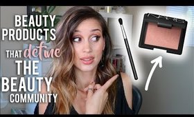 Products That Define The Beauty Community
