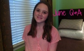 June Q&A!