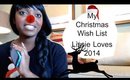 My Christmas Wish List 2014