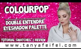 ColourPop Double Entendre Eyeshadow Palette | Tutorial, Swatches, & Review | Tanya Feifel-Rhodes