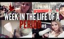 GIRLS WEEKEND + TERRIBLE ANXIETY! | WEEK IN THE LIFE OF A PERIOD #9!