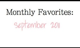 Monthly Favorites: September 2011