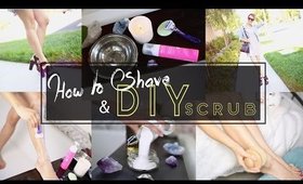 How to Shave & DIY Scrub - Get Sexy Summer Legs  | ANNEORSHINE