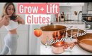 How to grow and lift your glutes// Grocery kitchen Haul