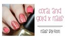 Coral and Gold X Nails | NailsByErin