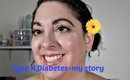 Type 2 Diabetes-My experience