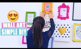 DIY: Simple Wall Art Ideas for your Room!