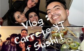 Vlog VII : Carrete YT + Sushi  ♡ ♥