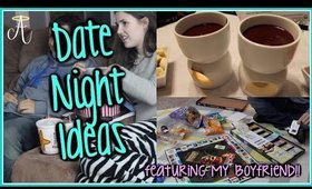 Date Night Ideas (feat. my BOYFRIEND!)