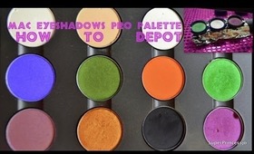 How To Depot MAC eyeshadows to MAC PRO PALETTE