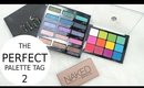 The Perfect Palette Tag 2 | Phyrra