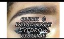 Updated Brow Routine 2016 | Quick & Drugstore!