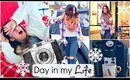 A Day in my Life: Winter Break