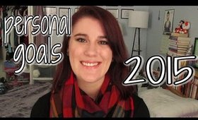 My 2015 Resolutions [Part 2]: Personal Goals