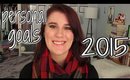 My 2015 Resolutions [Part 2]: Personal Goals