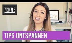 Ontspannen: tips & tricks - FEMME