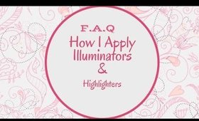 FAQ-How I apply illuminators & highlighters