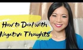 How To Deal With Negative Thoughts