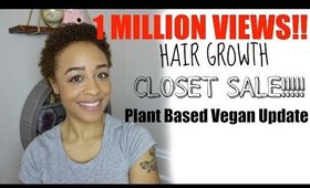 1 MILLION VIEWS, Hair Growth, Plant Based Vegan & more!