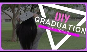 DIY GRADUATION GIFTS 2015