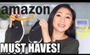 AMAZON MUST HAVES!