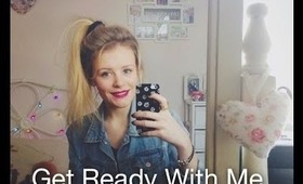 Get Ready With Me!