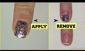 How To Apply and Remove Glitter Polish Perfectly! *Easy & Quick*