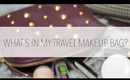 What's in My Travel Makeup Bag?