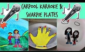 CARPOOL KARAOKE & SHARPIE PLATES (PERECT FATHERS DAY GIFT) | DITL VLOG