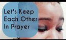 Devotional Diva - Let's keep each other in prayer