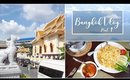 Bangkok Vlog Part 1 | Debasree Banerjee