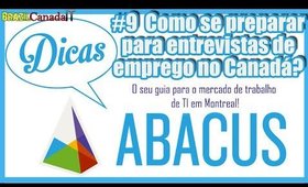 Como se PREPARAR para ENTREVISTA DE EMPREGO NO CANADÁ? | Dicas Abacus #9