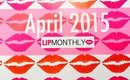 Lip Monthly April / Influenster box