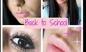 Back to School Makeup Tutorial