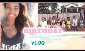 Birthday Weekend Vlog