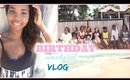 Birthday Weekend Vlog