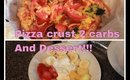 Chicken Pizza Crust And Dessert