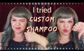 I Tried Custom Shampoo & Conditioner. Yay or Nay??