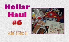 Hollar Haul #6 | Most $1 Items! | PrettyThingsRock