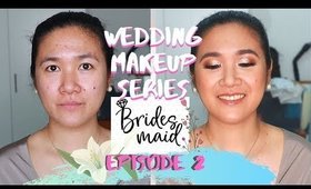 Bridesmaid Make-up using Drugstore Products II Episode 2 (Wedding Make-Up Series)
