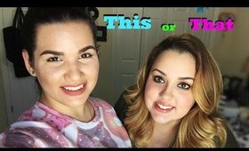 This or That | Beauty Tag ❤️