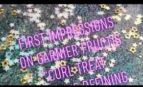 First Impressions Video: Garnier Fructis “ Curl Treat Smoothie Defining” Cream