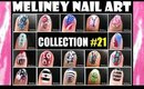 Meliney Nail Art Design Collection #21