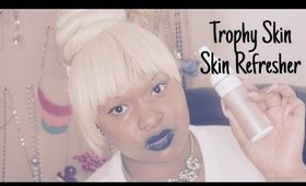 Trophy Skin | Review
